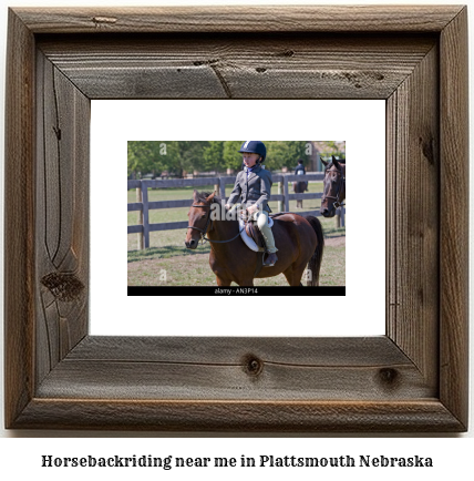 horseback riding near me in Plattsmouth, Nebraska